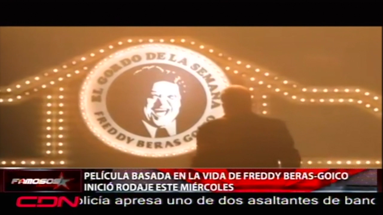 Película basada en la vida de Freddy Beras Goico inició rodaje este