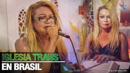 Jacque Chanel, La Irreverente Pastora Detrás De La Primera Iglesia Trans En Brasil