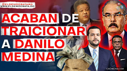 Informe Secreto Revela Que Rafael Paz Delato A Hermano De Danilo Medina