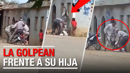Grupo De Policías Le Entran A Palos A Una Mujer FRENTE A SU HIJA | NADIE SE METE  