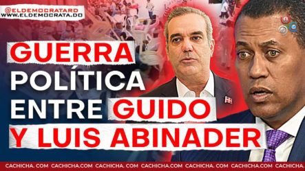 Amenaza Al Presidente, Evitarán Sea El Candidato Del PRM, Guido Gómez Desafía A Abinader