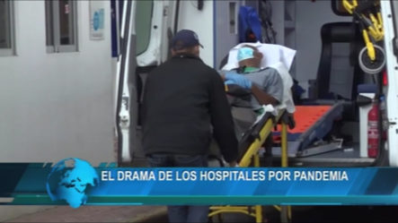 El Drama De Los Hospitales Por Pandemia