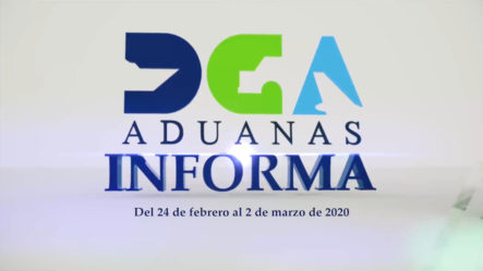 Boletín Informativo Semanal De La Dirección General De Aduanas.