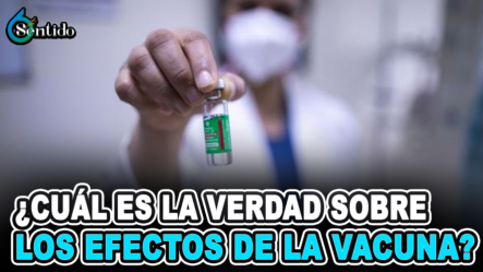 Abril Peña – ¿Cuál Es La Verdad Sobre Los Efectos De La Vacuna? | 6to Sentido