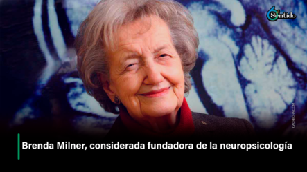Brenda Milner, Considerada Fundadora De La Neuropsicología – 6to Sentido By Cachicha