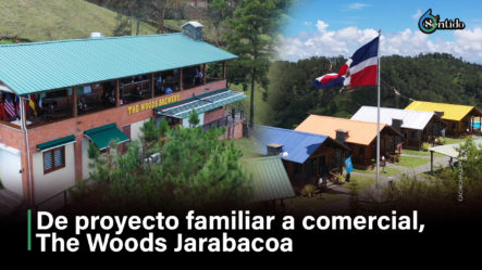 De Proyecto Familiar A Comercial, The Woods Jarabacoa