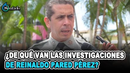 Diego Pesqueira – ¿De Qué Van Las Investigaciones De Reinaldo Pared Pérez? | 6to Sentido