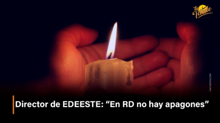 Director De EDEESTE “En RD No Hay Apagones” – Tu Tarde By Cachicha