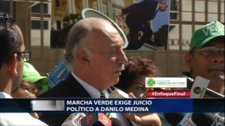 Marcha Verde Exige Juicio Político Contra Danilo Medina