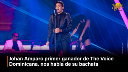 Johan Amparo, Primer Ganador De The Voice Dominicana  – Tu Tarde By Cachicha