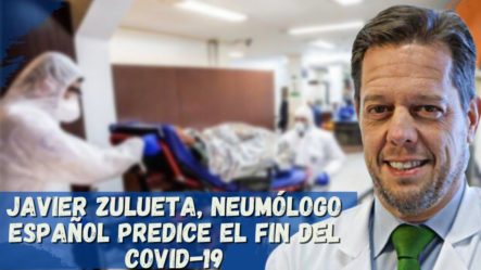 Neumólogo Español Predice El Fin Del Covid-19 ¿estamos Cerca?