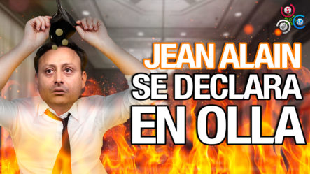 Jean Alain Se Declara En Olla | No Puede Pagar Abogados