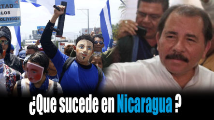 ¿Qué Sucede En Nicaragua?