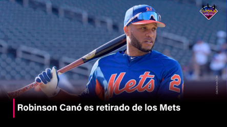 Robinson Canó Es Retirado De Los Mets –  Curvas Deportivas By Cachicha