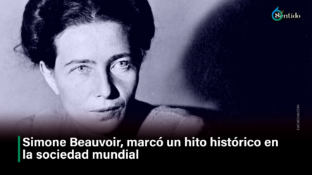 Simone Beauvoir, Marcó Un Hito Histórico En La Sociedad Mundial – 6to Sentido By Cachicha