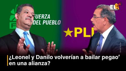 ¿Leonel Y Danilo Volverían A Bailar Pegao’ En Una Alianza?