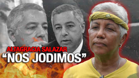 ¡Altagracia Salazar Desmonta Estrategia De La Defensa De Donald Guerrero!
