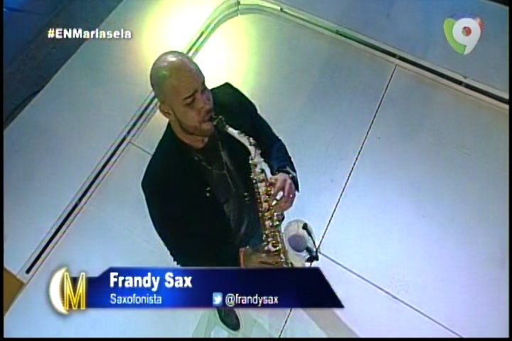Presentación De Frandy Sax En Esta Noche Mariasela