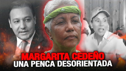 Altagracia Salazar Revela La Verdad Detrás Del ”Error” De Margot Al Entrar En Una Asamblea De Abel Martinez