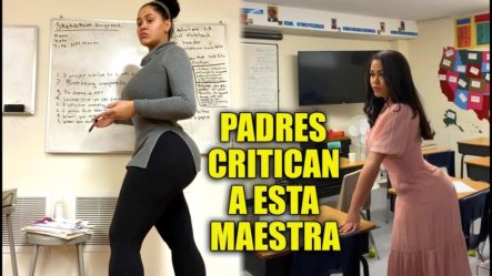 ¡Critican A Esta Maestra Porque Su Cuerpo Distrae A Los Niños En Clase!!!