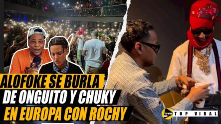 Video Completo: Alofoke Y Rochy Se Burlan De Onguito Y Chuky De Lewa