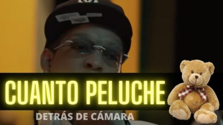Rochy RD – Cuanto Peluche (Detrás De Cámara) – Music Mafia
