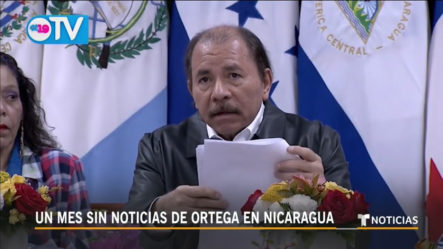 Un Mes Sin Noticias Del Presidente De Nicaragua 