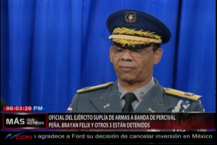 Oficial Del Ejército Suplía De Armas A Banda De Percival Matos, Brayan Paulino Y Otros 3 Que Están Detenidos